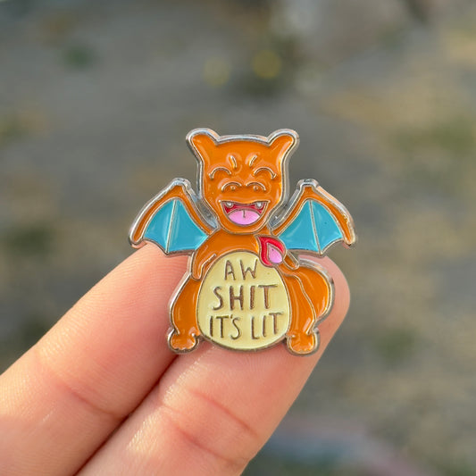 “It’s lit” Pin
