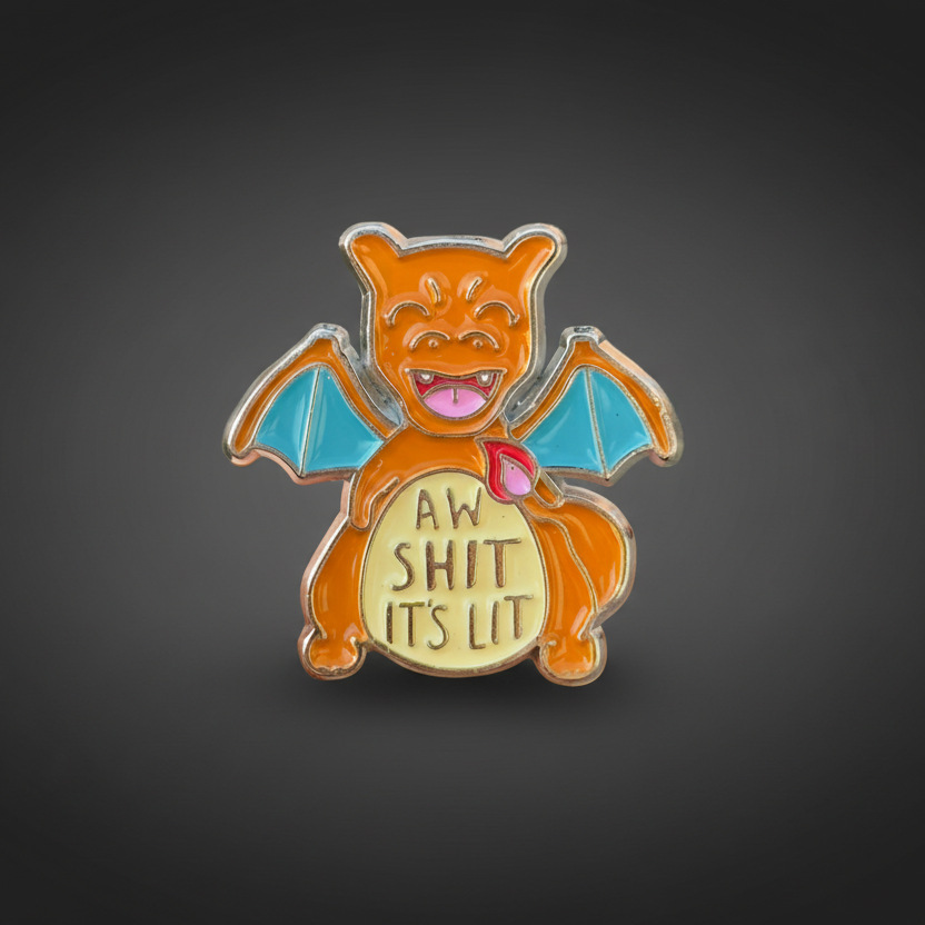 “It’s lit” Pin